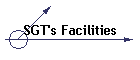 SGT's Facilities