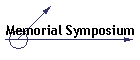 Memorial Symposium